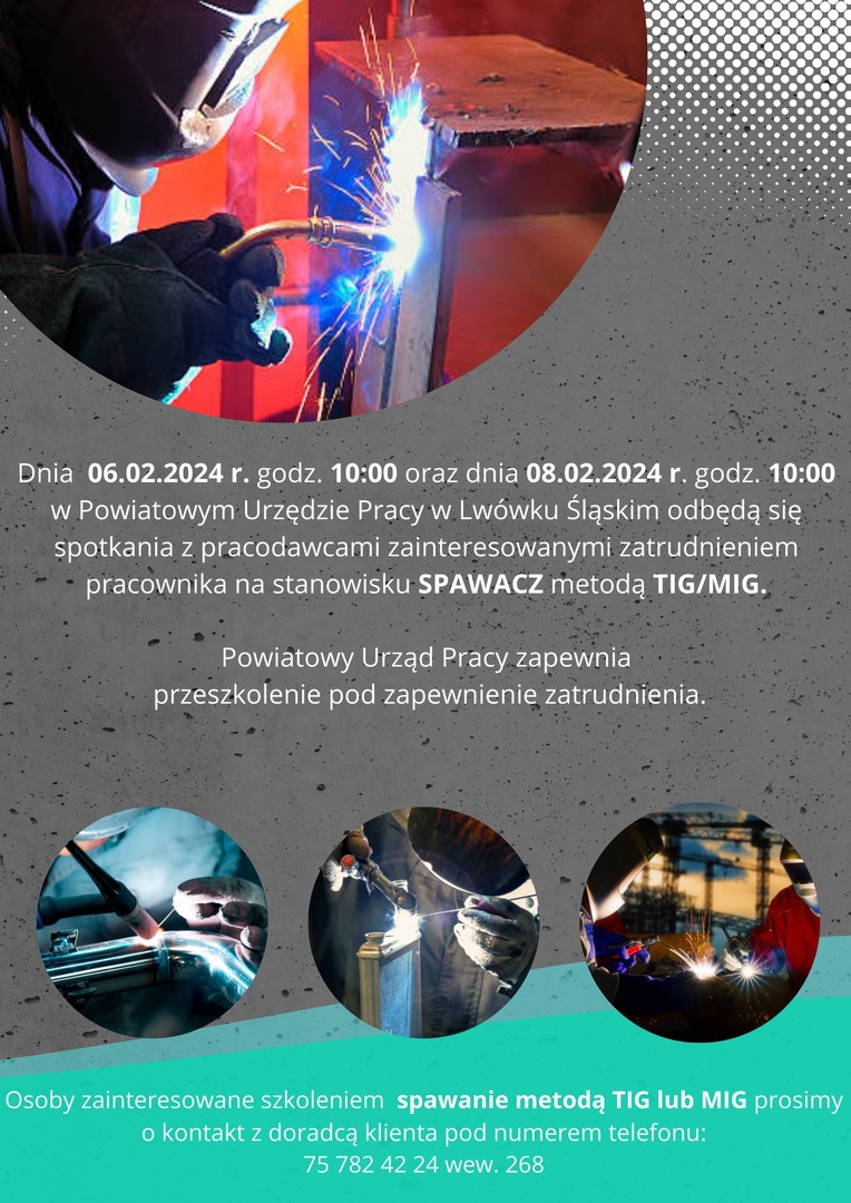 Spotkania z pracodawcami zainteresowanymi zatrudnieniem pracownika na stanowisku SPAWACZ metodą TIG / MIG