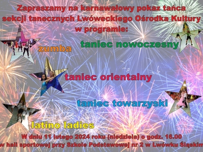 KARNAWAŁOWY POKAZ TAŃCA SEKCJI TANECZNYCH LOK