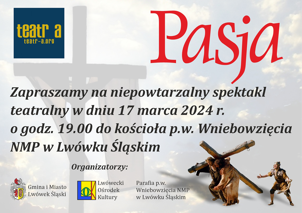 Zaproszenie na spektakl Pasja 17 marca 2024 r.