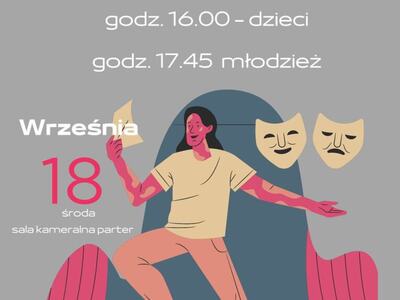 LOK ZAPRASZA DZIECI I MŁODZIEŻ NA ZAJĘCIA TEATRALNE
