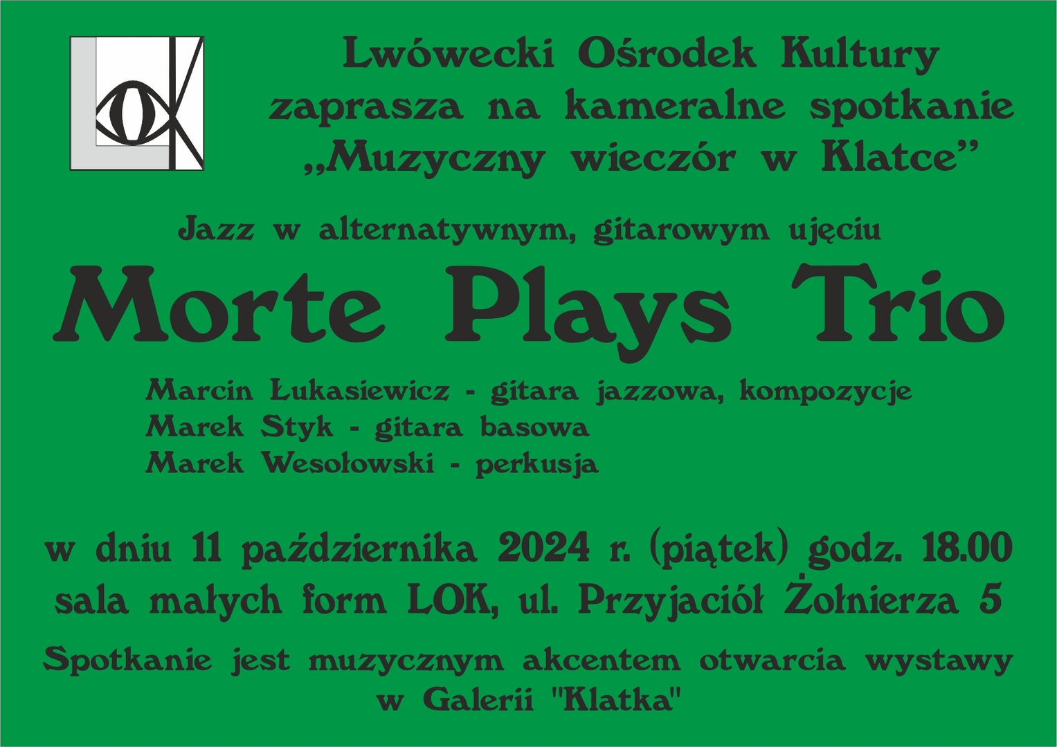 Zapraszamy na koncert zespołu Morte Plays Trio w LOK'u