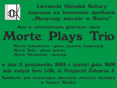 Zapraszamy na koncert zespołu Morte Plays Trio w LOK'u