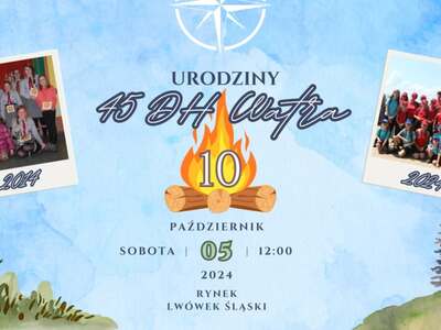 10-TE URODZINY 45 LWÓWECKIEJ DH "WATRA"