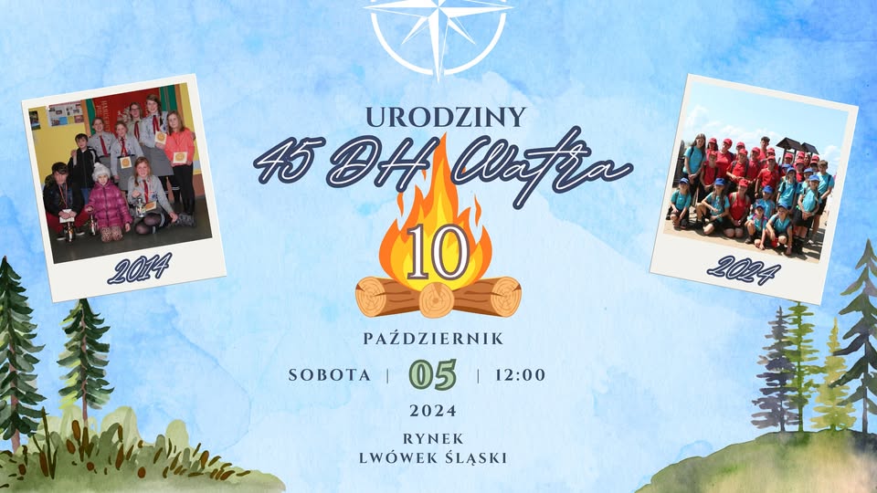 10-TE URODZINY 45 LWÓWECKIEJ DH "WATRA"