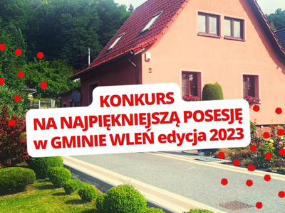 Konkurs na najpiękniejszą posesję w Gminie Wleń