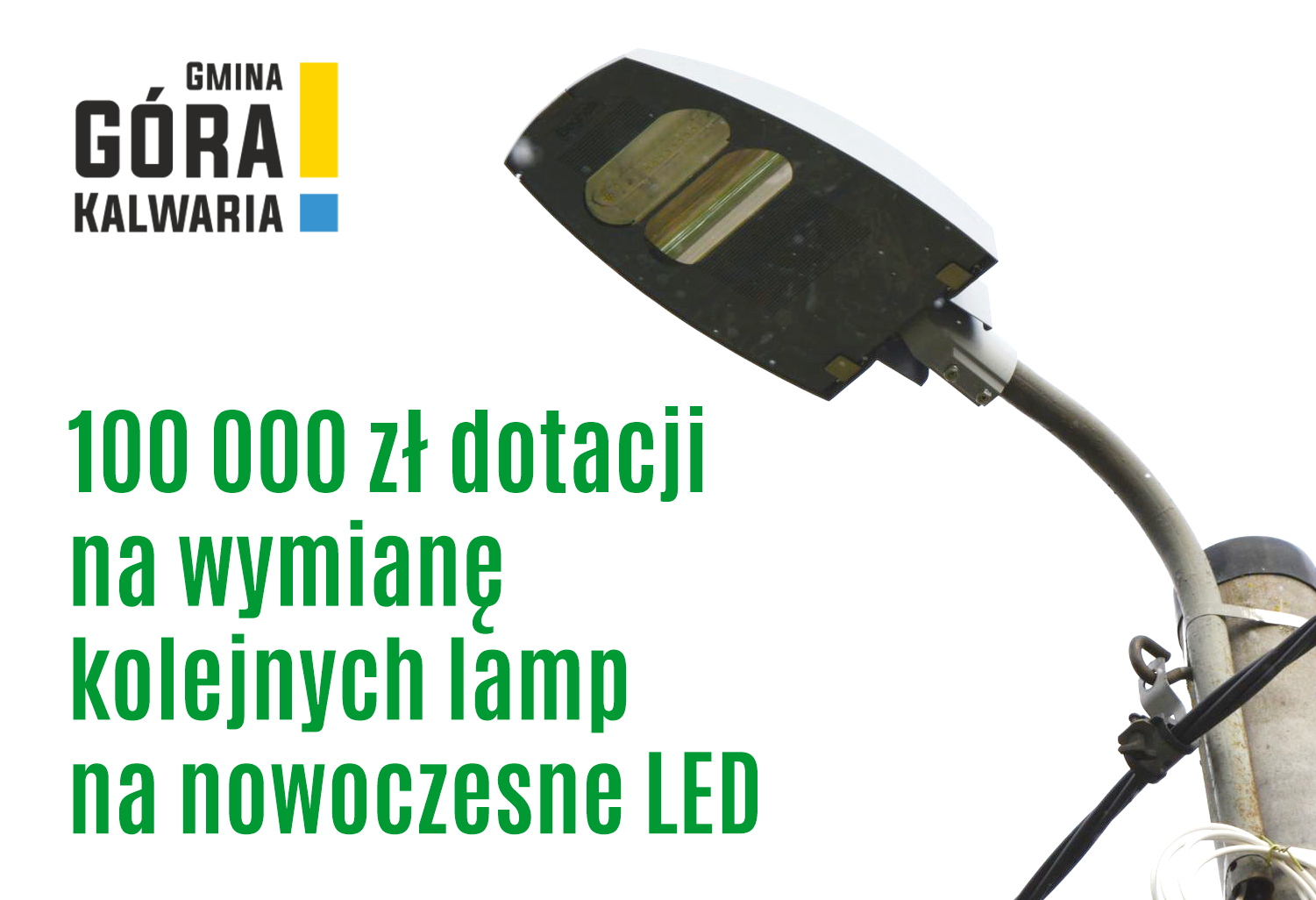 Za dofinansowanie wymienimy lampy na nowoczesne 