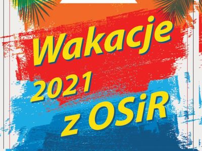 Wakacje z OSiR-em