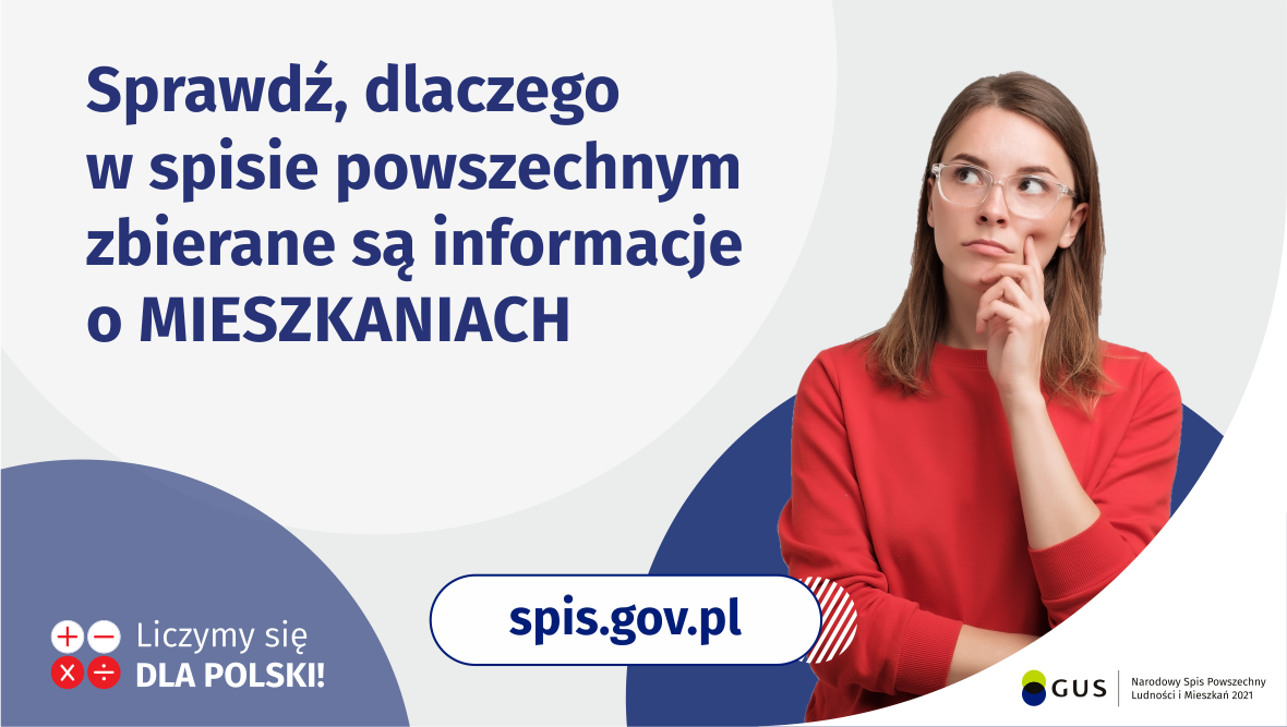 Dlaczego w Narodowym Spisie Powszechnym podajemy informacje o mieszkaniach? 