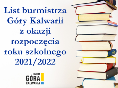 List burmistrza Góry Kalwarii z okazji rozpoczęcia roku szkolnego 2021/2022