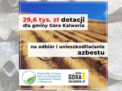 Dotacja na program odbioru odpadów z zawartością azbestu 
