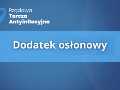 Dodatek osłonowy - ważne terminy