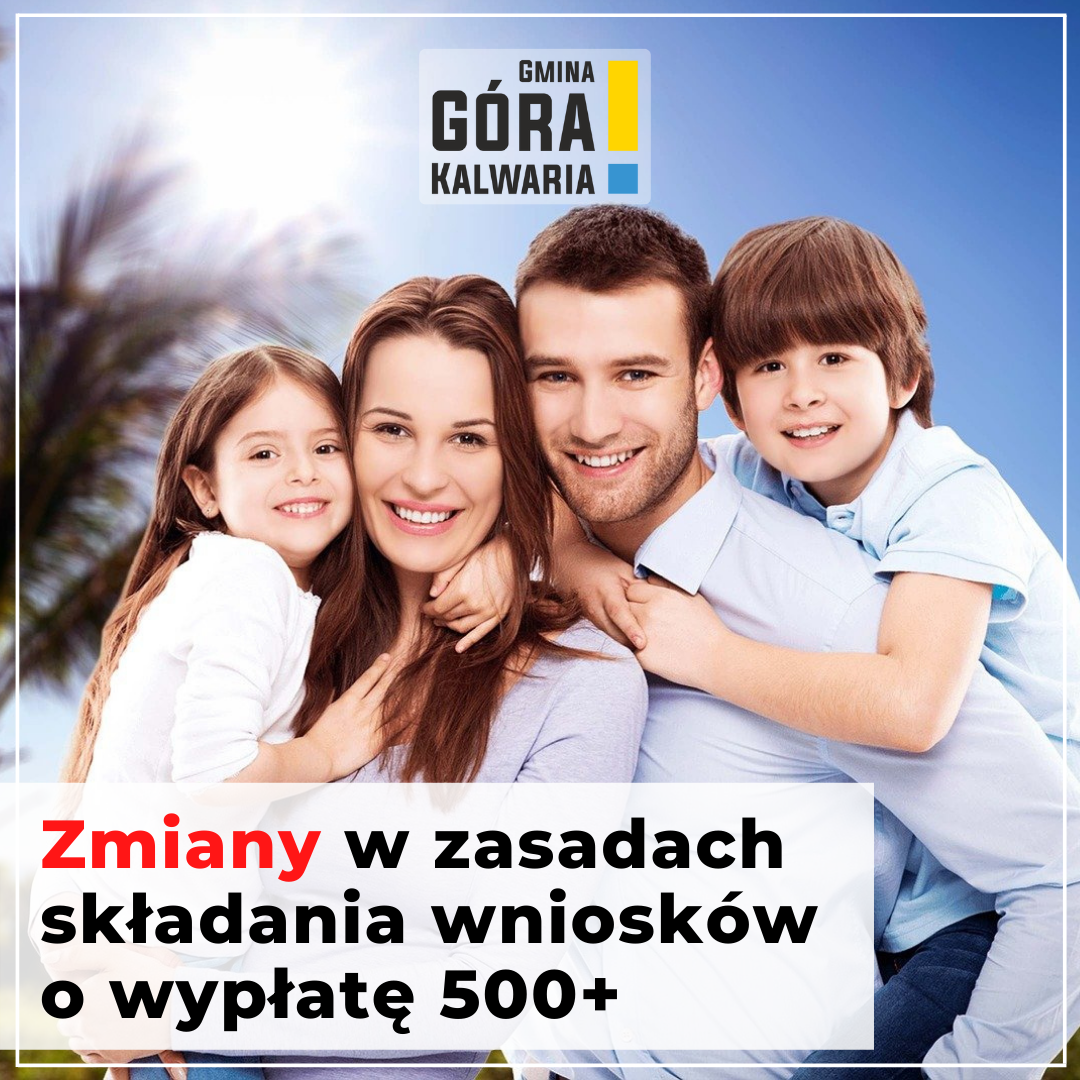Wnioski o 500+ na nowych zasadach