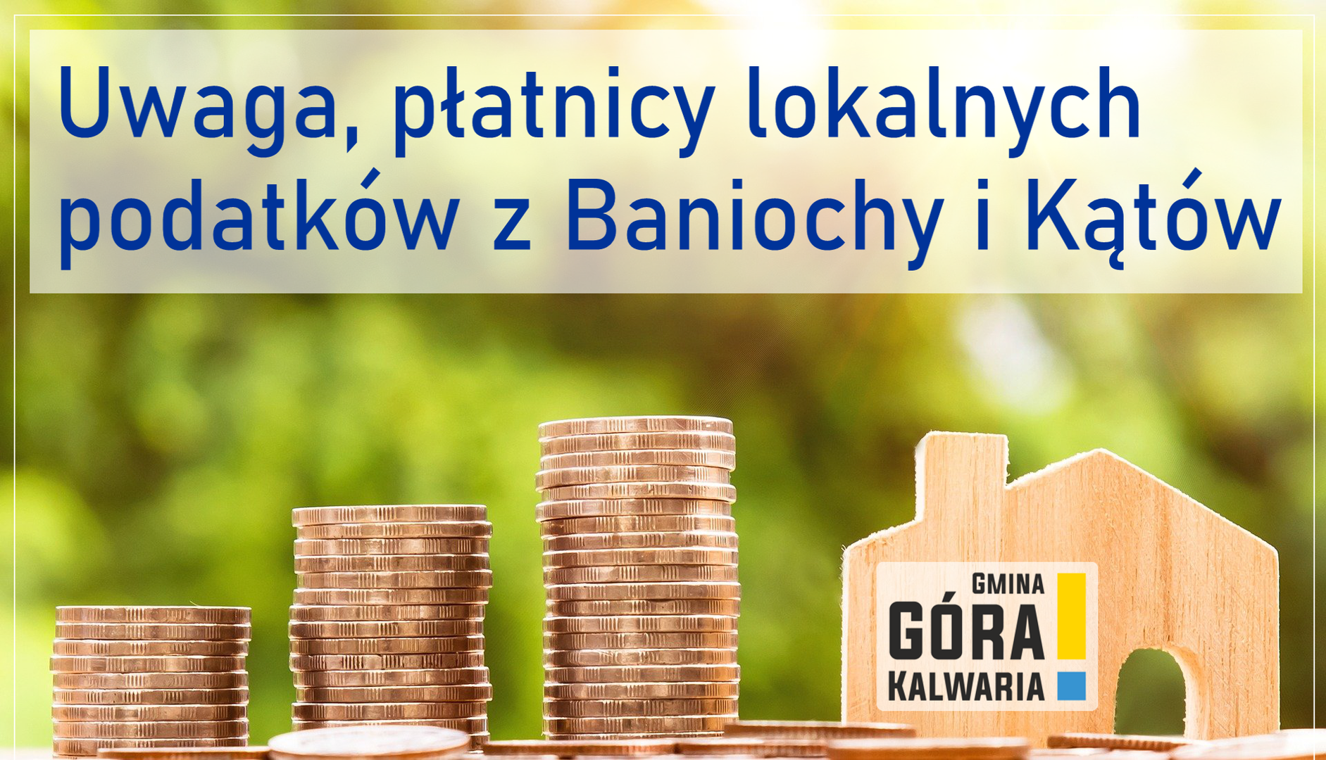 Decyzje podatkowe dla mieszkańców Baniochy i Kątów będą wydawane później 
