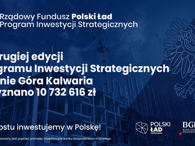 Dwie inwestycje otrzymają dotacje z Programu Inwestycji Strategicznych 