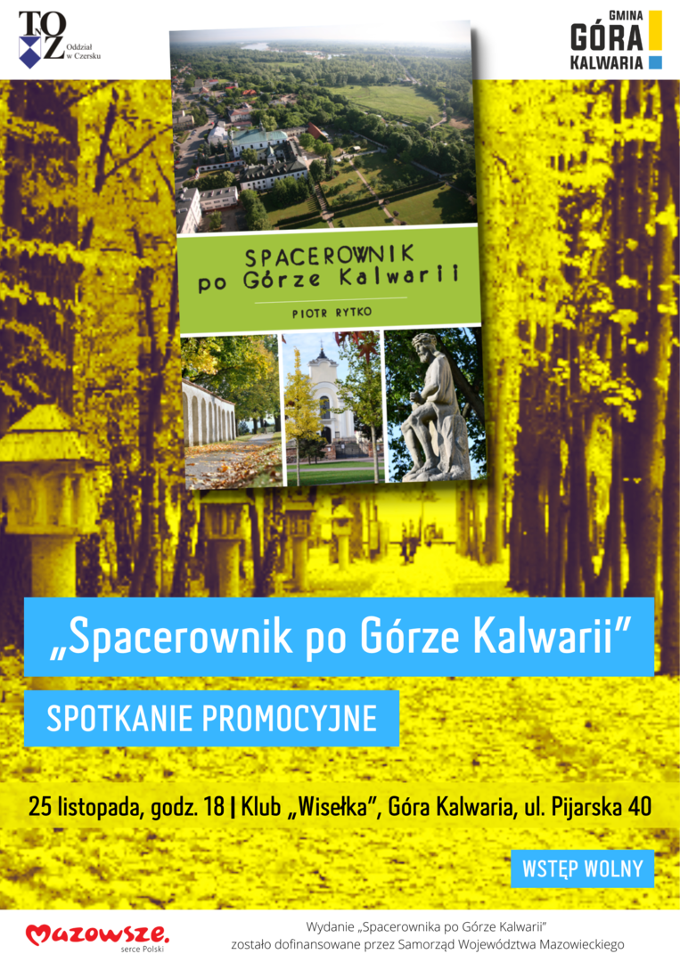 Zaproszenie na spotkanie promujące "Spacerownik po Górze Kalwarii" 