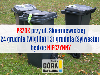 PSZOK nieczynny 24 i 31 grudnia
