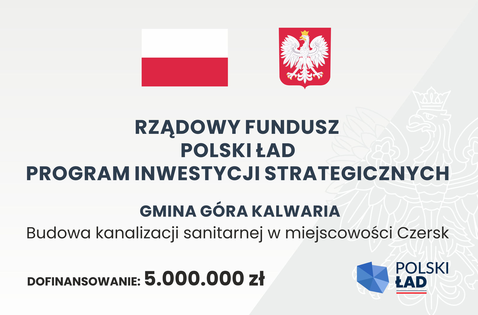 Inwestycja dofinansowana z Rządowego Funduszu Polski Ład Programu Inwestycji Strategicznych