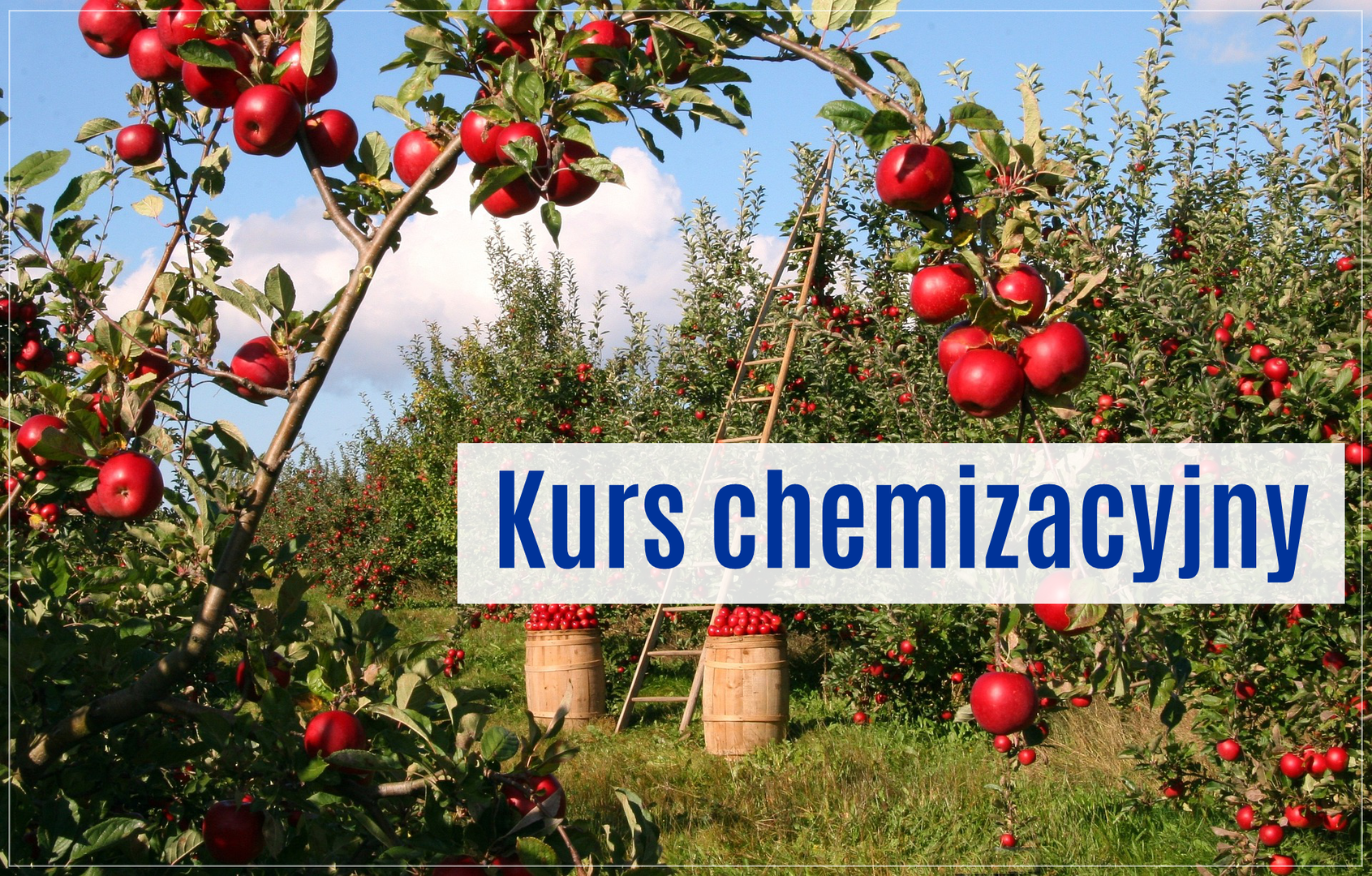 Zaproszenie na kurs chemizacyjny