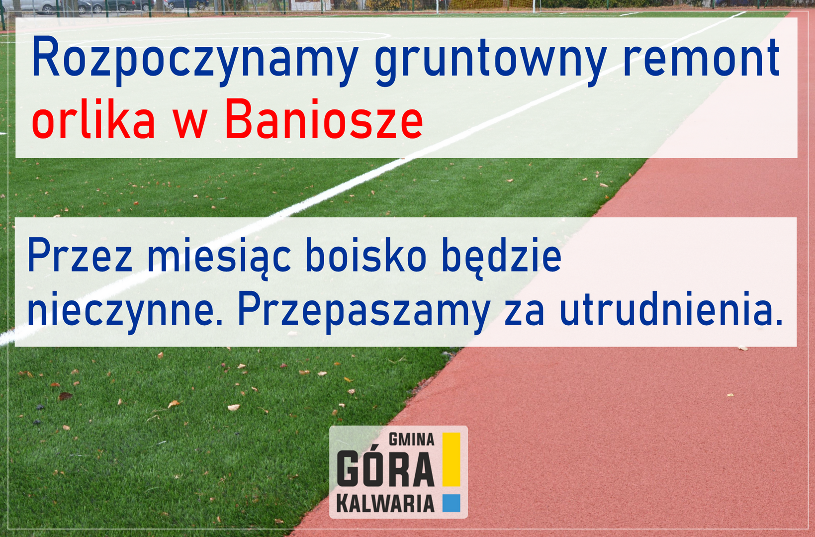 Modernizacja boiska orlik w Baniosze rozpoczęta 