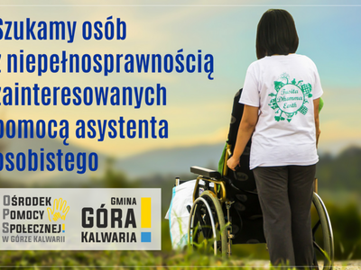 Czy jesteś zainteresowany udziałem w programie "Asystent osobisty osoby z niepełnosprawnością"?