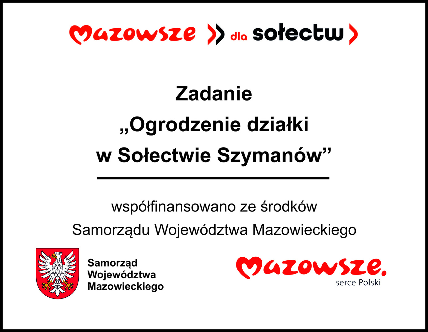 Ogrodzenie działki gminnej w Szymanowie w ramach MIAS