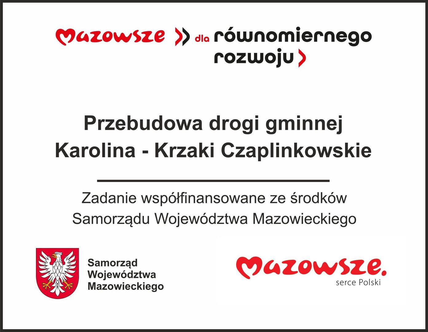 Droga Karolina - Krzaki Czaplinkowskie oddana do użytku