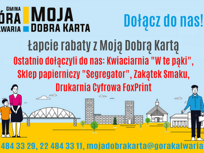 Kolejni Partnerzy w programie benefitów dla posiadaczy Mojej Dobrej Karty