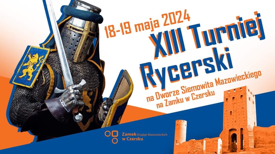 XIII Turniej Rycerski na zamku w Czersku