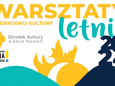 Letnie warsztaty w Ośrodku Kultury
