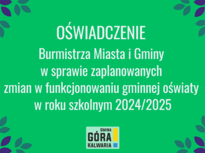 Oświadczenie burmistrza w sprawie zaplanowanych zmian w funkcjonowaniu gminnej oświaty