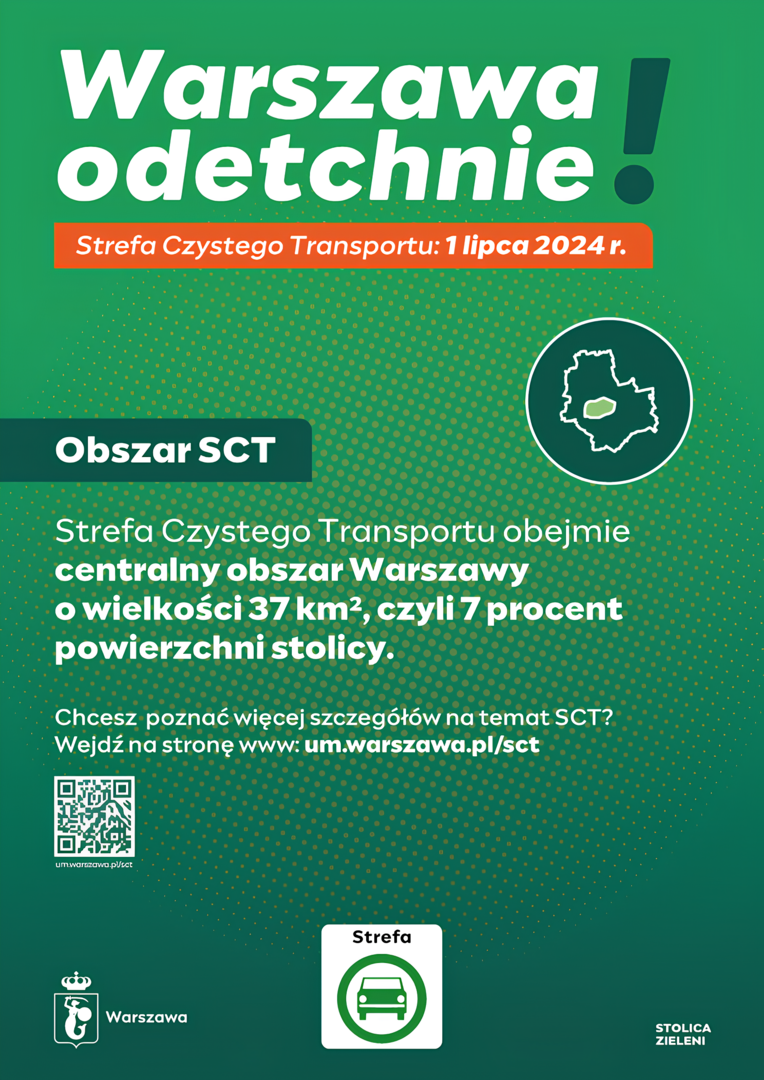 1 lipca 2024 r. w Warszawie zacznie funkcjonować pierwsza w Polsce Strefa Czystego Transportu.
