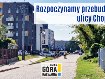 Jeszcze w sierpniu rozpocznie się przebudowa ul. Fryderyka Chopina