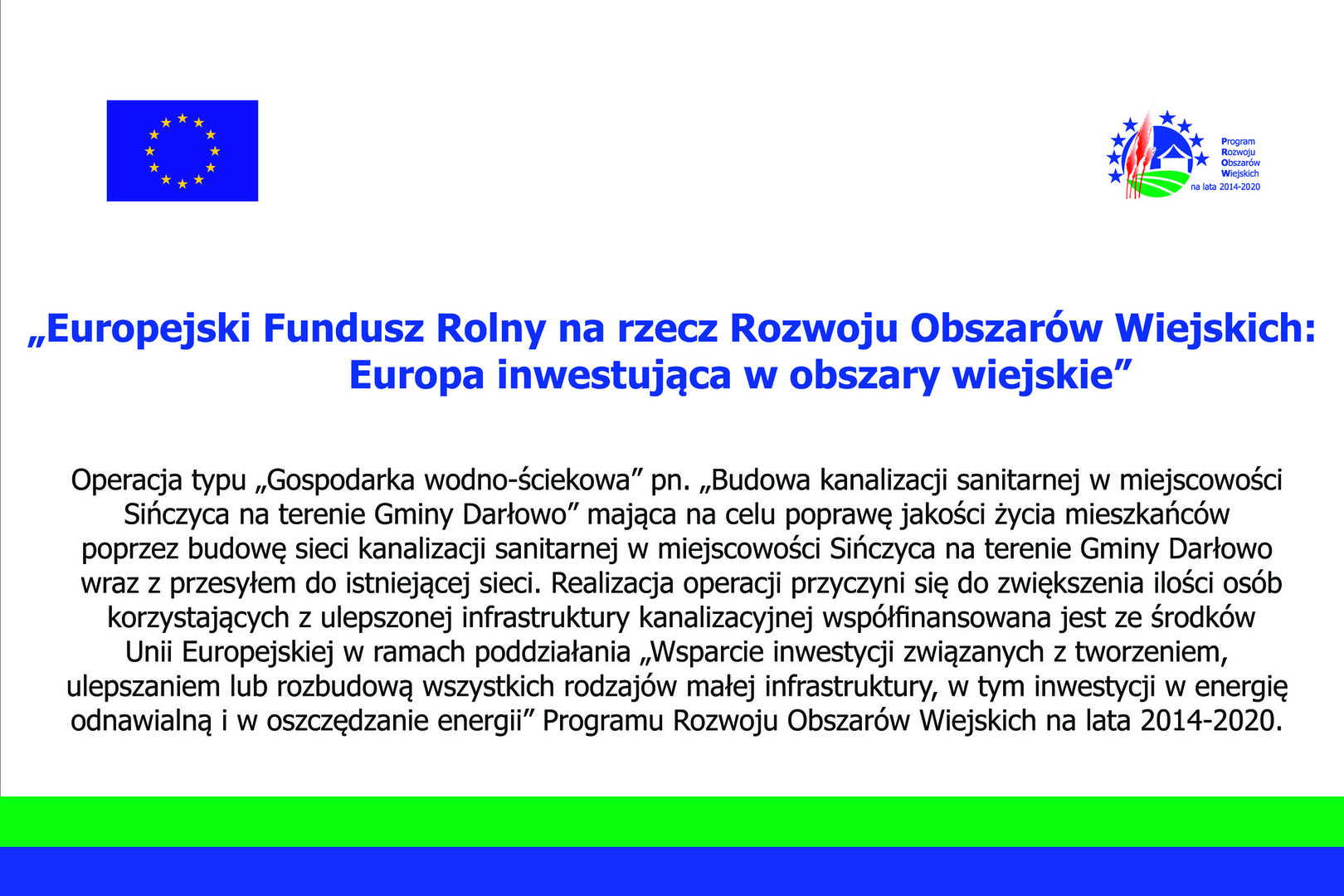 Tablica - Budowa kanalizacji sanitarnej w miejscowości Sińczyca