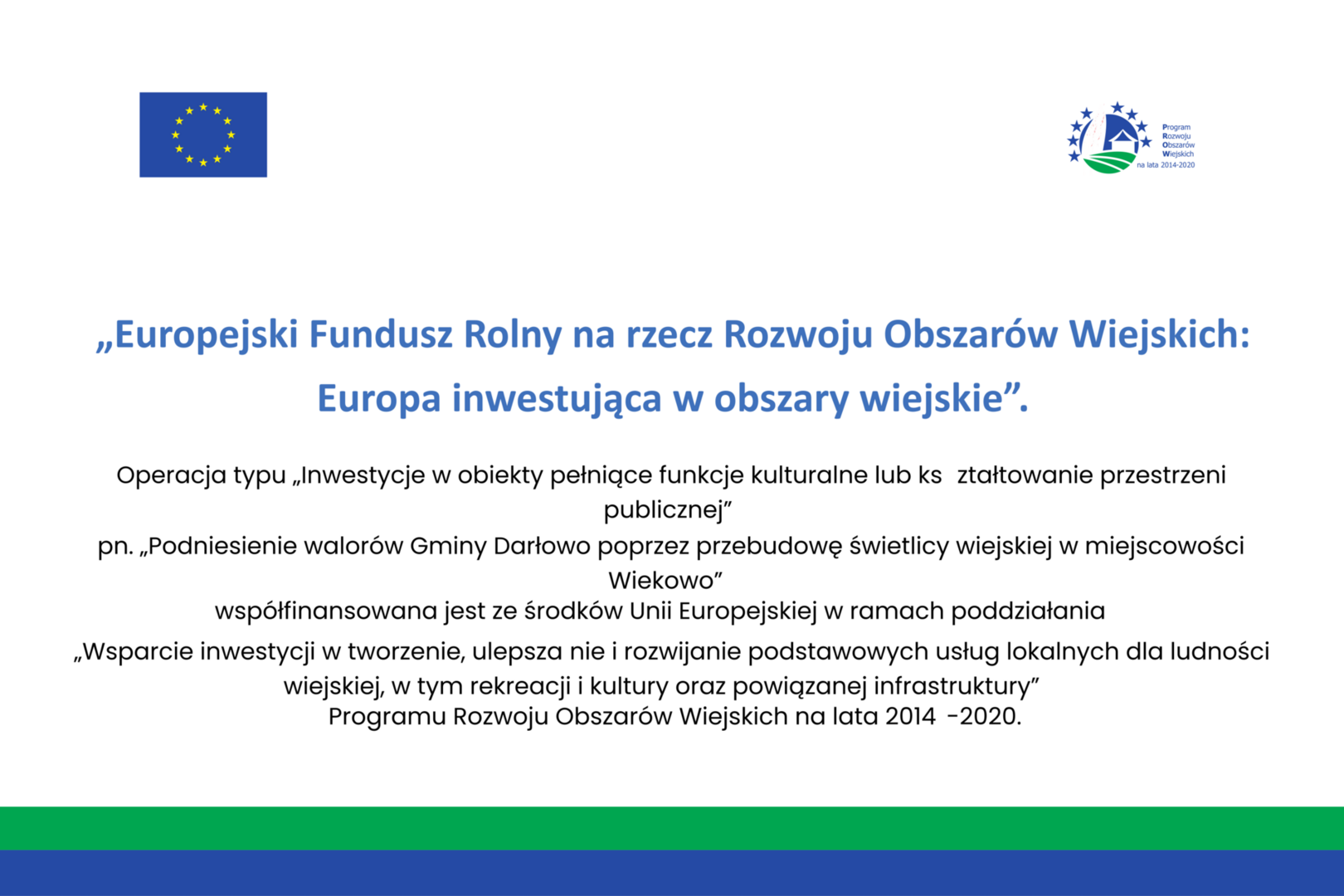 Tablica - Europejski Fundusz Rolny na rzecz Rozwoju Obszarów Wiejskich: Europa inwestująca w obszary wiejskie