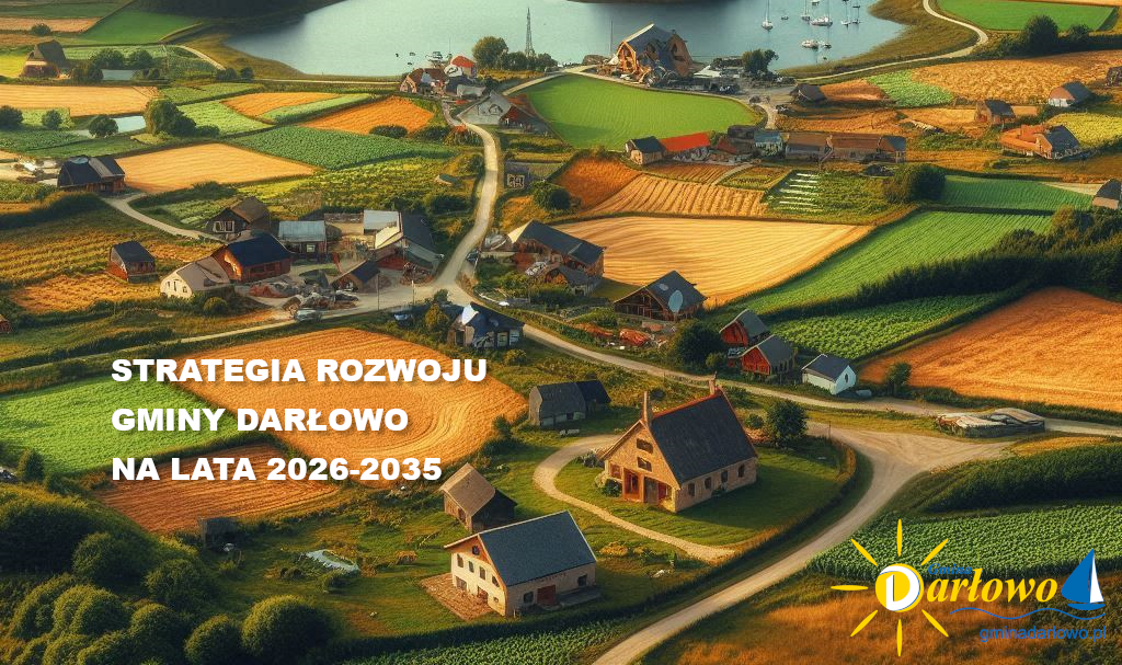 Nowa Strategia rozwoju Gminy Darłowo na lata 2026 – 2035