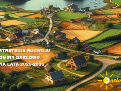 Nowa Strategia rozwoju Gminy Darłowo na lata 2026 – 2035