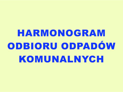 Harmonogram odbioru odpadów komunalnych segregowanych i zmieszanych z terenu Gminy Darłowo - w okresie 1 października 2024 - 31 maja 2025