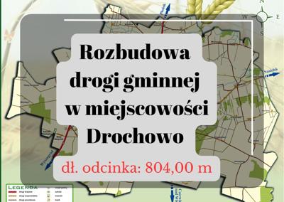 „Poprawa jakości infrastruktury drogowej gminy Naruszewo - Etap II” - Drochowo