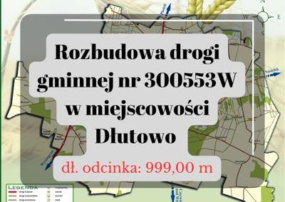 „Poprawa jakości infrastruktury drogowej gminy Naruszewo - Etap II” - Dłutowo