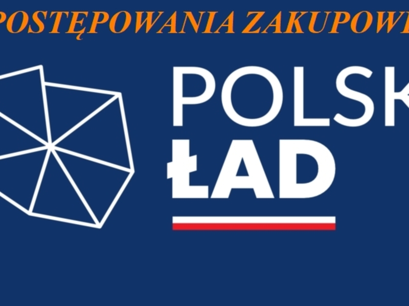 Postępowania zakupowe - Polski Ład