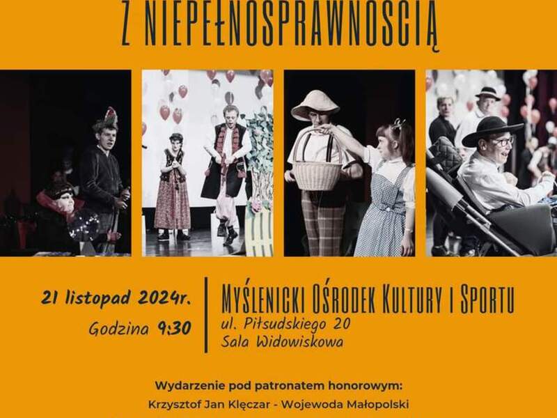 Plakat w pomarańczowych barwach z czterema zdjęciami występów scenicznych osób z niepełnosprawnościami. Szczegóły wydarzenia podane na dole.