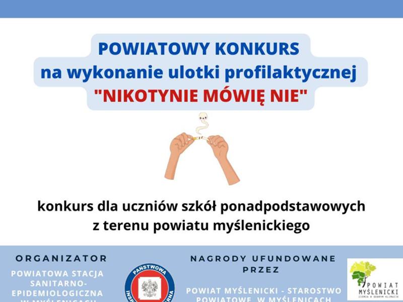 Grafika promująca konkurs na wykonanie ulotki profilaktycznej &quot;NIKOTYNIE MÓWIĘ NIE&quot;, widoczne logotypy oraz ilustracja złamanego papierosa