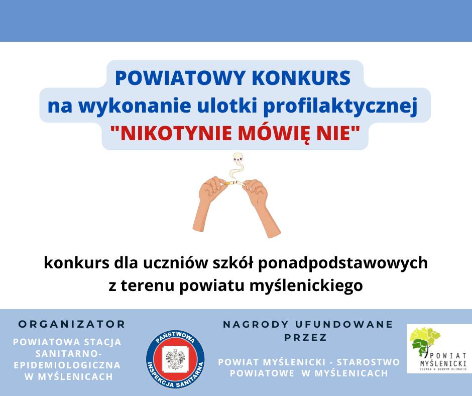 Grafika promująca konkurs na wykonanie ulotki profilaktycznej &quot;NIKOTYNIE MÓWIĘ NIE&quot;, widoczne logotypy oraz ilustracja złamanego papierosa