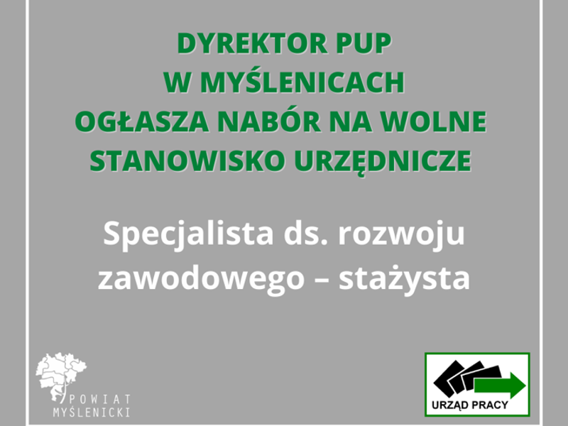 Grafika z szarym tłem informująca o naborze na wolne stanowisko w PUP Myślenice.