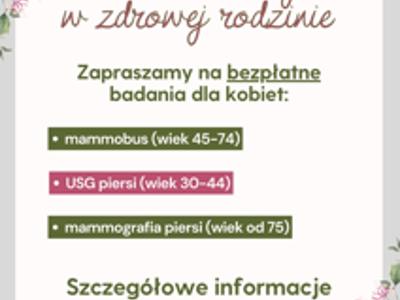 Plakat o bezpłatnych badaniach dla kobiet. Jasne tło z kwiatami, zielone i różowe akcenty, logo „Zdrowa Rodzina” i Powiatu Myślenickiego.