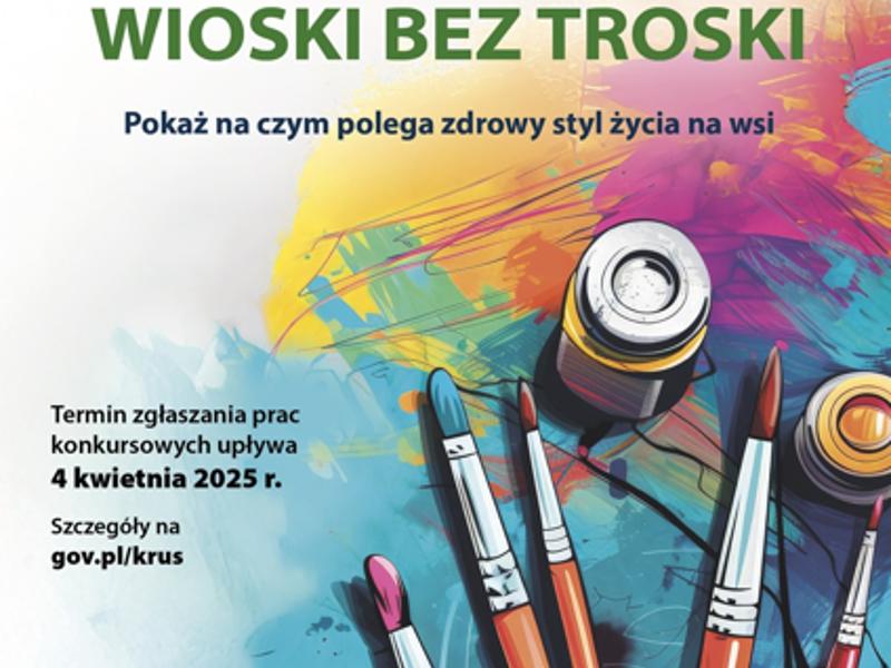 Plakat XV Ogólnopolskiego Konkursu Plastycznego „Wioski bez troski” z barwnym tłem, pędzlami, farbami, logotypami organizatorów i terminem zgłoszeń.