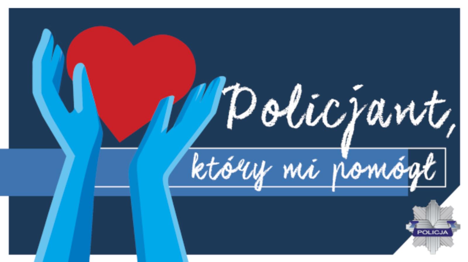 Granatowy plakat z niebieskimi dłońmi trzymającymi czerwone serce, z tytułem konkursu oraz herbem Policji.