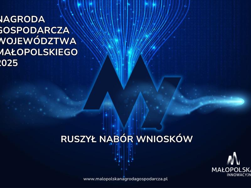 Plakat Nagrody Gospodarczej Małopolski 2025 z futurystycznym, niebieskim tłem, logo i informacją o naborze wniosków.