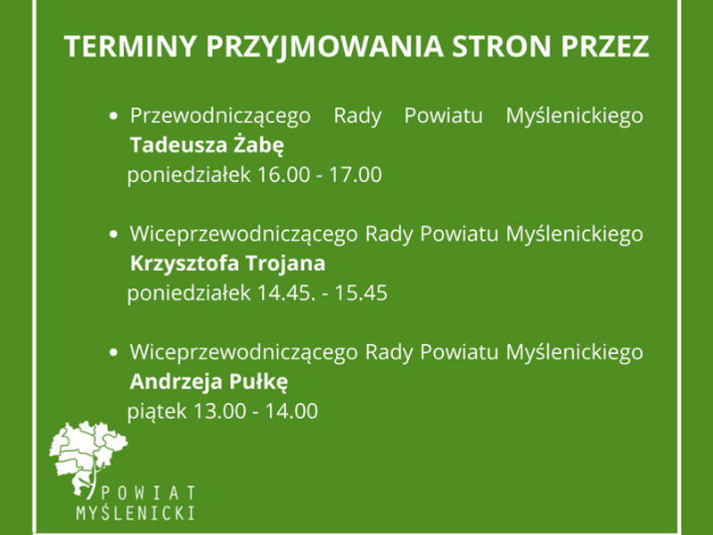 Zielona grafika z informacją o terminach przyjęć przez przewodniczącego i wiceprzewodniczących Rady Powiatu Myślenickiego.