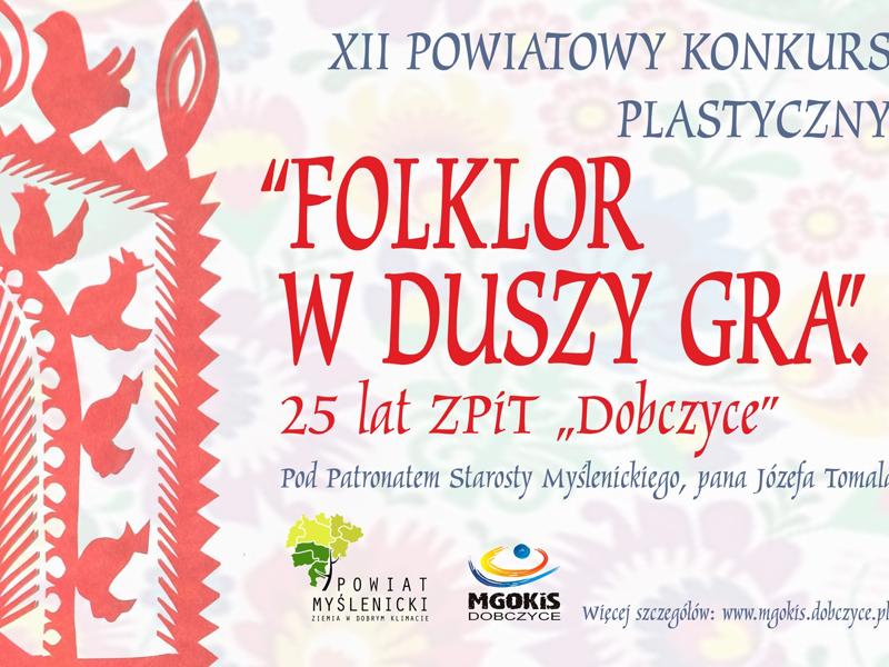Plakat informacyjny z elementami folkowymi, logo Powiatu Myślenickiego oraz MGOKiS Dobczyce.